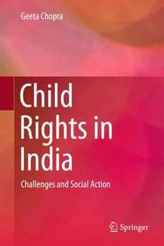 Hardcover Child Rights in India: Challenges and Social Action Book