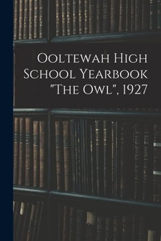 Paperback Ooltewah High School Yearbook "The Owl", 1927 Book