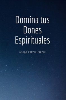 Paperback Domina tus Dones Espirituales [Spanish] Book