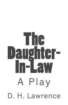 Paperback The Daughter-In-Law: A Play Book