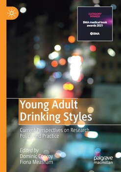 Paperback Young Adult Drinking Styles: Current Perspectives on Research, Policy and Practice Book