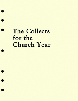 Loose Leaf Holy Eucharist Collects Insert for the Church Year Book