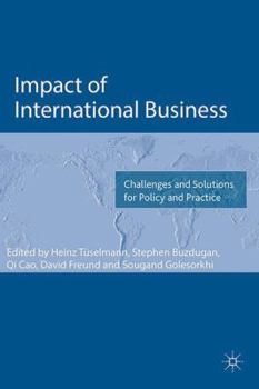 Hardcover Impact of International Business: Challenges and Solutions for Policy and Practice Book