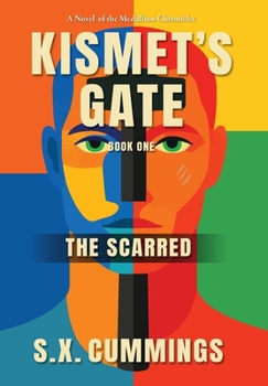 Hardcover Kismet's Gate: The Scarred Book