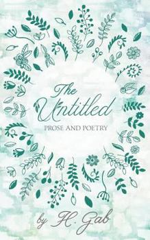 Paperback The Untitled: Prose & Poetry Book