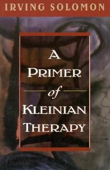 Paperback A Primer of Kleinian Therapy Book