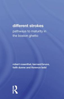 Paperback Different Strokes: Pathways to Maturity in the Boston Ghetto Book