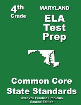 Paperback Maryland 4th Grade ELA Test Prep: Common Core Learning Standards Book