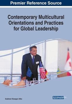 Paperback Contemporary Multicultural Orientations and Practices for Global Leadership Book
