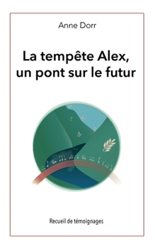 La tempête Alex, un pont sur l'avenir