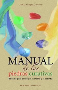 Paperback Manual de las piedras curativas (Spanish Edition) [Spanish] Book