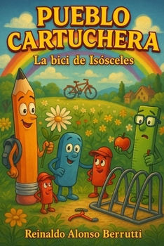 Paperback Pueblo Cartuchera: La Bici de Isóceles [Spanish] Book