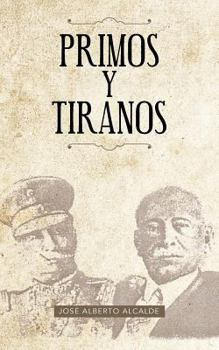 Paperback Primos y Tiranos [Spanish] Book