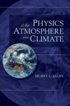 Hardcover Physics of the Atmosphere and Climate Book