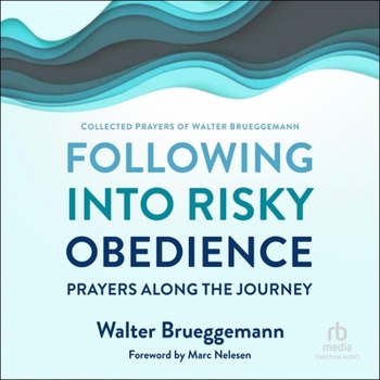 MP3 CD Following Into Risky Obedience: Prayers Along the Journey Book