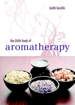 Paperback The Little Book of Aromatherapy Book