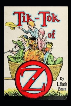 Tik-Tok of Oz Annotated