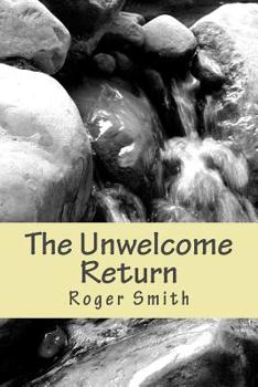 Paperback The Unwelcome Return Book