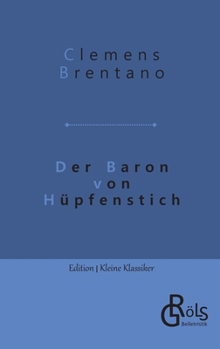 Paperback Der Baron von Hüpfenstich: Ein Märchen [German] Book