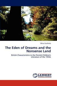 Paperback The Eden of Dreams and the Nonsense Land Book