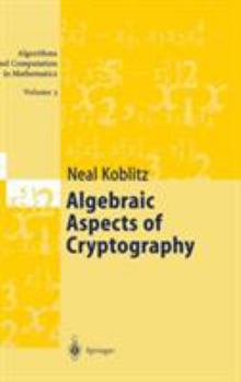 Hardcover Algebraic Aspects of Cryptography Book