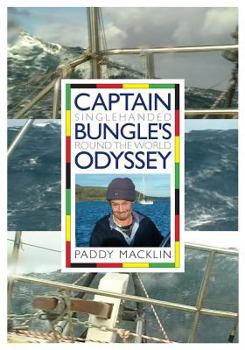 Paperback Captain Bungle's Odyssey Book