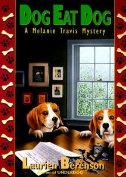 Dog Eat Dog (Melanie Travis Mysteries (Paperback)) - Book #3 of the Melanie Travis