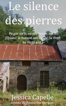 Le silence des pierres (French Edition)