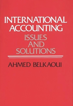 Hardcover International Accounting: Issues and Solutions Book