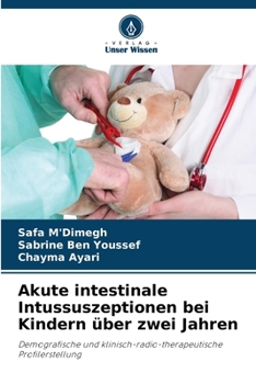 Paperback Akute intestinale Intussuszeptionen bei Kindern über zwei Jahren [German] Book