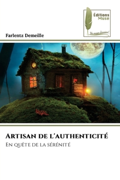 Paperback Artisan de l'authenticité [French] Book
