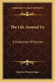 Paperback The Life Around Us: A Collection Of Stories Book