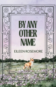 Paperback By Any Other Name Book