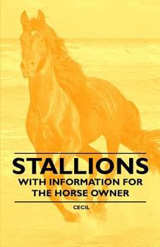 Paperback Stallions - With Information for the Horse Owner Book