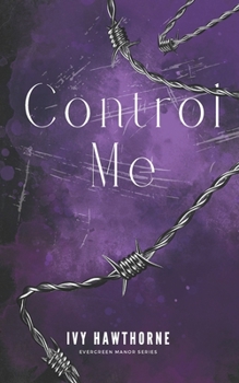 Control Me: A Secret Society Dark Romance (Evergreen Manor Series)