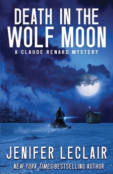 Paperback Death In The Wolf Moon: A Claude Renard Mystery Book