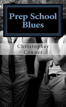 Prep School Blues - Book #1 of the Prep School Blues