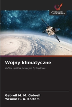 Wojny klimatyczne (Polish Edition)