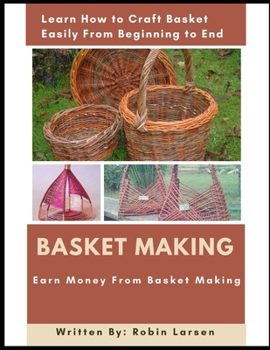 Paperback Basket Making: Earn Money From Basket Making Book