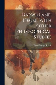 Paperback Darwin and Hegel, With Other Philosophical Studies Book