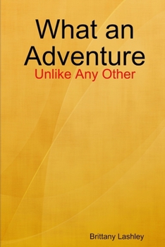 Paperback What an Adventure Book