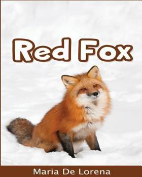 Paperback Red Fox: Children Pictures Book & Fun Facts About Red Fox Book