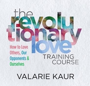 Audio CD The Revolutionary Love Training Course: How to Love Others, Our Opponents, and Ourselves Book