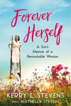 Paperback Forever Herself: A Son's Memoir of a Remarkable Woman Book