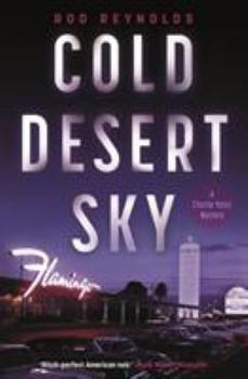 Cold Desert Sky - Book #3 of the Charlie Yates