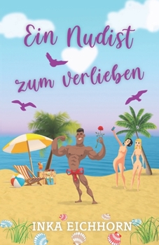Paperback Ein Nudist zum Verlieben [German] Book