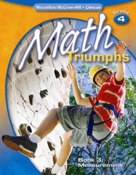 Paperback Math Triumphs, Grade 4, Student Study Guide, Book 3: Measurement (MATH INTRVENTION K-5 (TRIUMPHS)) Book