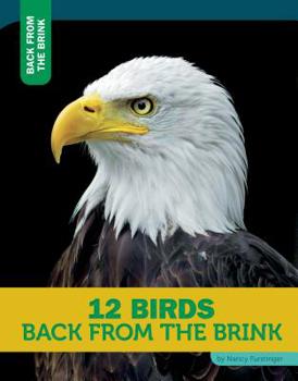 Library Binding 12 Birds Back from the Brink Book