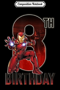 Composition Notebook: Marvel Iron Man 8th Birthday Action Pose Graphic  Journal/Notebook Blank Lined Ruled 6x9 100 Pages
