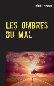 Paperback Les Ombres du Mal [French] Book